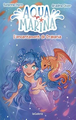 AQUA MARINA 4 L'ENCANTAMENT DE DRAKANIA | 9788424671891 | ISERN, SUSANNA