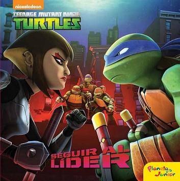 TORTUGAS NINJA SEGUIR AL LIDER, LAS | 9788408157298