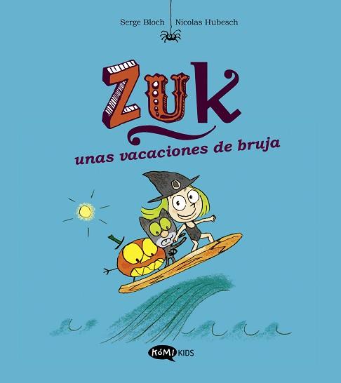 ZUK UNAS VACACIONES DE BRUJA | 9788419183309 | BLOCH, SERGE