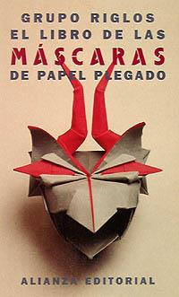 LIBRO DE LAS MASCARAS DE PAPEL PLEGADO, EL  | 9788420608280