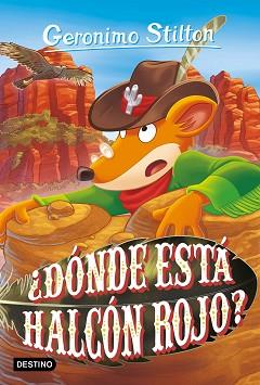 DONDE ESTA HALCON ROJO | 9788408282570 | STILTON, GERONIMO