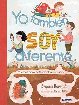 YO TAMBIEN SOY DIFERENTE | 9788448855253 | IBARROLA, BEGOÑA / MILLAN, BLANCA