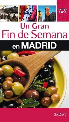 UN GRAN FIN DE SEMANA EN MADRID | 9788421686959