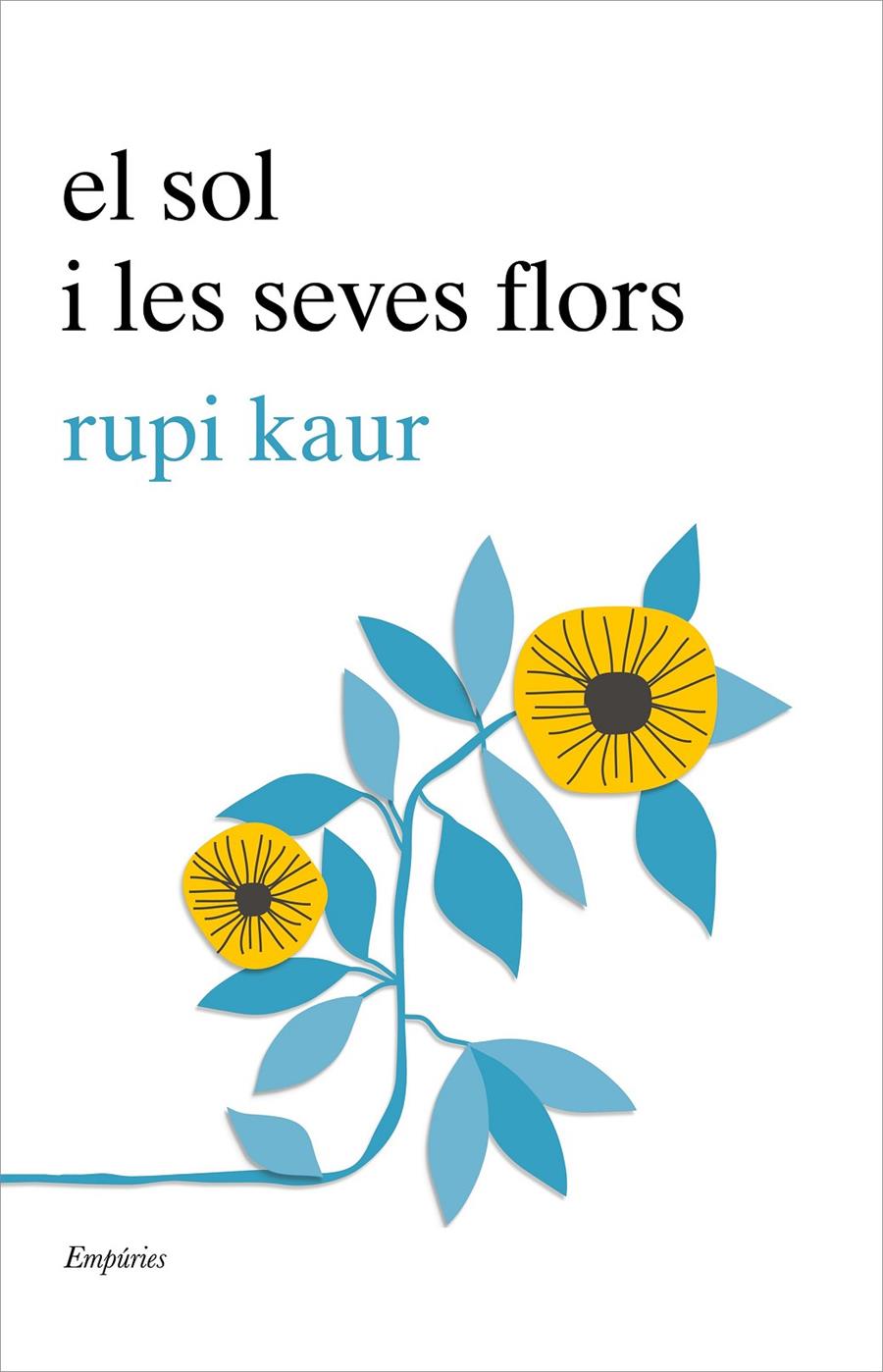 SOL I LES SEVES FLORS, EL | 9788417016456 | KAUR, RUPI