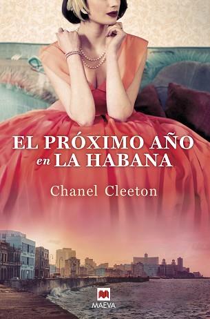 PROXIMO AÑO EN LA HABANA, E | 9788418184116 | CLEETON, CHANEL