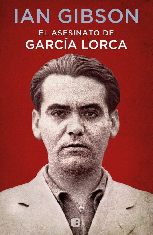 ASESINATO DE GARCIA LORCA, EL  | 9788466662871 | GIBSON, IAN 