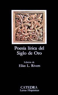 POESIA LIRICA DEL SIGLO DE ORO | 9788437601748 | RIVERS, ELIAS L