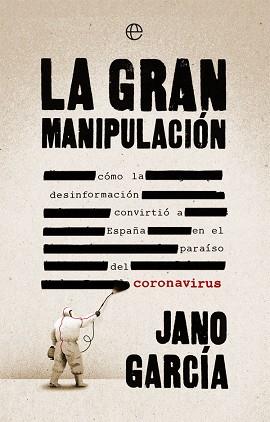 GRAN MANIPULACION ,LA | 9788491648611 | GARCIA, JANO