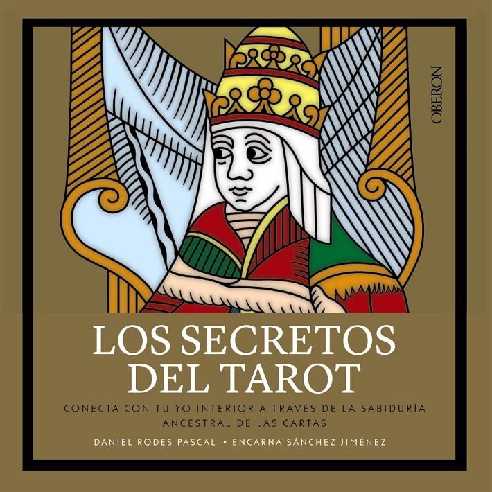 SECRETOS DEL TAROT, LOS  | 9788441540774 | RODES, DANIEL / SANCHEZ, ENCARNA