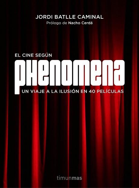 CIEN SEGUN PHENOMENA, EL  | 9788445002810 | BATLLE CAMINALL, JORDI 