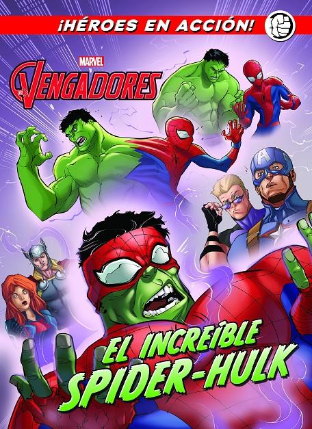 VENGADORES. EL INCREÍBLE SPIDER-HULK, LOS  | 9788416914173 | MARVEL