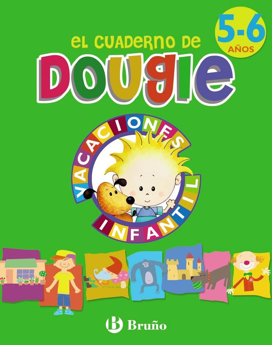 CUADERNO DE DOUGIE 5-6 AÑOS, EL  | 9788421664902 | APARICIO NOGUÉS, ROSA Mª/MANCHA GARCÍA-ROSADO, CARMEN