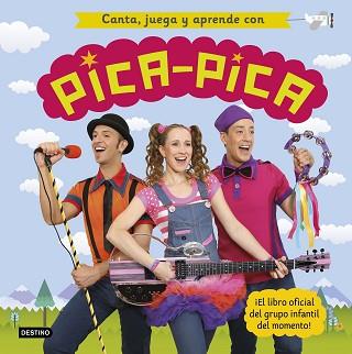 CANTA JUEGA Y APRENDE CON PICA-PICA | 9788408227991 | PICA-PICA