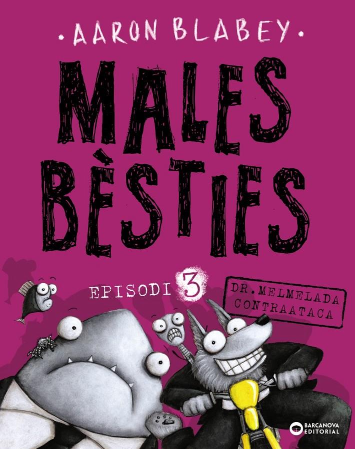 MALES BESTIES EPISODI 3 | 9788448942137 | BLABEY, AARON