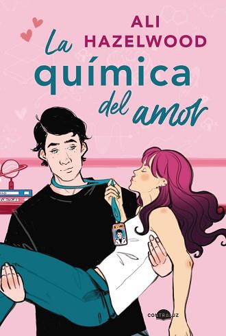 QUIMICA DEL AMOR, LA | 9788418945403 | HAZELWOOD, ALI