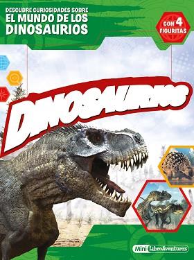 DINOSAURIOS  MINI-LIBROAVENTURAS | 9788408236375