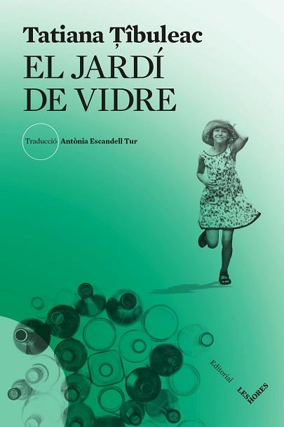 JARDI DE VIDRE, EL | 9788412283969 | TIBULEAC, TATIANA