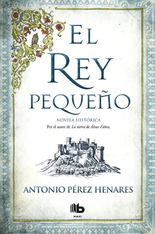 REY PEQUEÑO, EL  | 9788490704356 | PEREZ HENARES, ANTONIO 