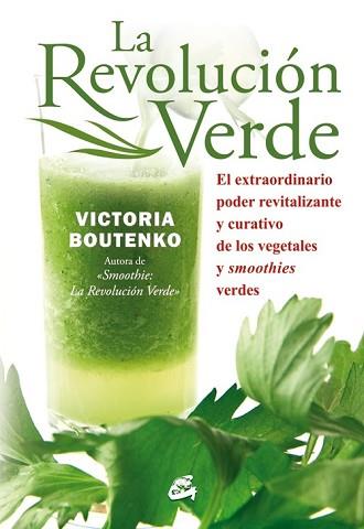 REVOLUCION VERDE, LA  | 9788484454397 | BOUTENKO, VICTORIA