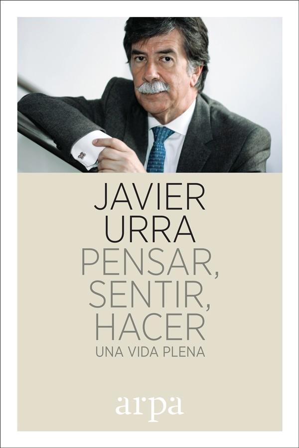 PENSAR SENTIR HACER | 9788416601752 | URRA PORTILLO, JAVIER