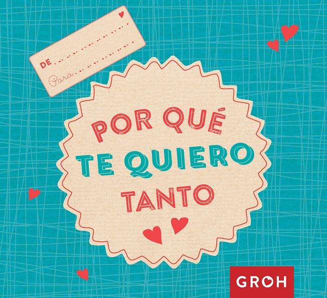 POR QUE TE QUIERO TANTO | 9788490680735