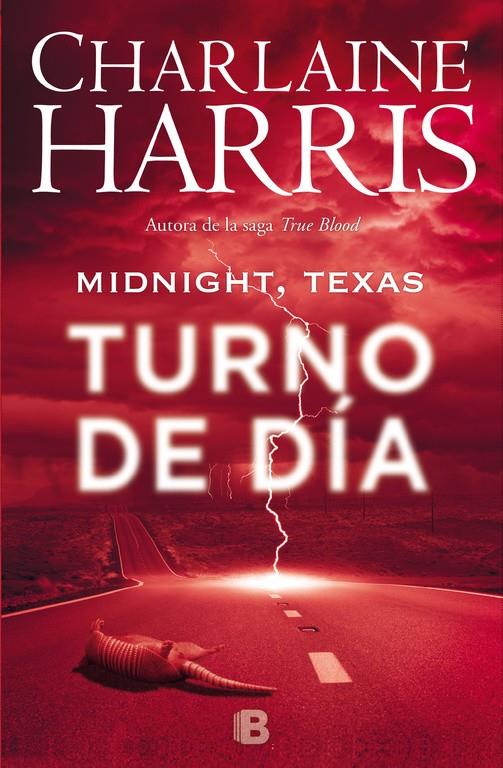 MIDNIGHT TEXAS  TURNO DE DIA (MIDNIGHT TEXAS 2) | 9788466659925 | HARRIS, CHARLAINE 