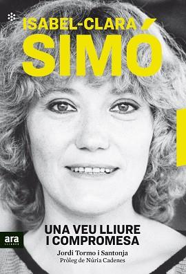 ISABEL-CLARA SIMO  UNA VEU LLIURE I COMPROMESA | 9788417804527 | TORMO I SANTONJA, JORDI