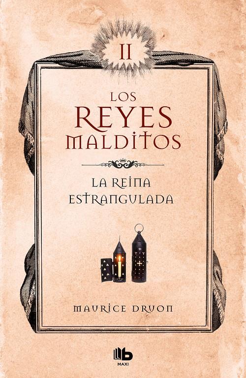 LA REINA ESTRANGULADA LOS REYES MALDITOS 2 | 9788413140032 | DRUON, MAURICE