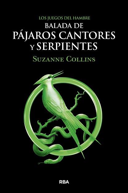 JUEGOS DEL HAMBRE. BALADA DE PÁJAROS CANTORES Y SERPIENTES, LOS | 9788427220287 | COLLINS SUZANNE