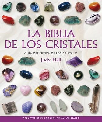 BIBLIA DE LOS CRISTALES, LA  | 9788484451143 | HALL, JUDY