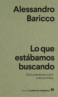 LO QUE ESTABAMOS BUSCANDO | 9788433916518 | BARICCO, ALESSANDRO