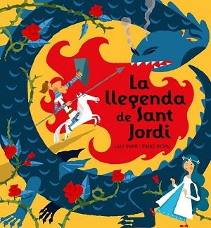 LLEGENDA DE SANT JORDI, LA  | 9788498253368 | FARRE, LLUIS