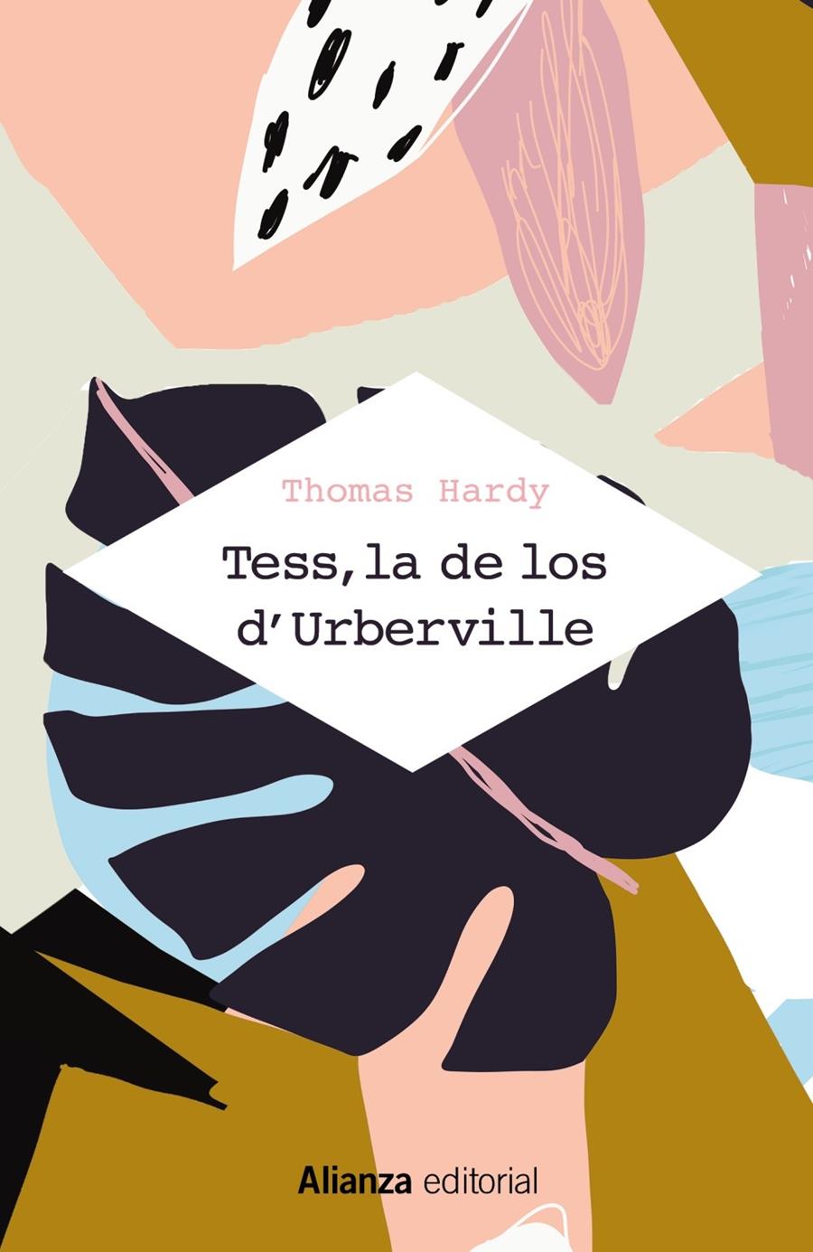 TESS LA DE LOS D'URBERVILLE | 9788491814900 | HARDY, THOMAS