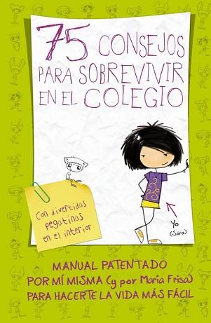 75 CONSEJOS PARA SOBREVIVIR EN EL COLEGIO  | 9788420410999 | FRISA, MARIA 