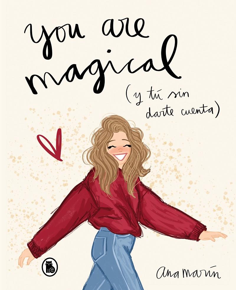 YOU ARE MAGICAL | 9788402422040 | MARIN, ANA