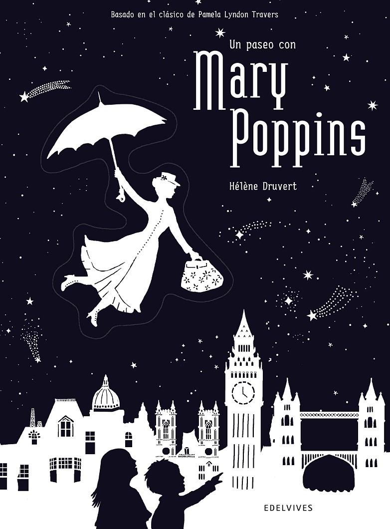 PASEO CON MARY POPPINS, UN  | 9788414010723 | DRUVERT, HELENE