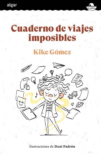 CUADERNO DE VIAJES IMPOSIBLES | 9788491425731 | GOMEZ, KIKE