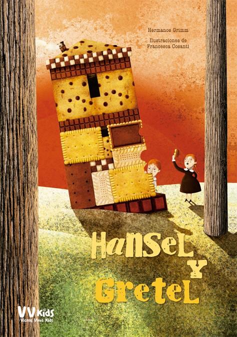 HANSEL Y GRETEL (VVKIDS) | 9788468252537 | GRIMM, HERMANOS JACOB Y WILHELM