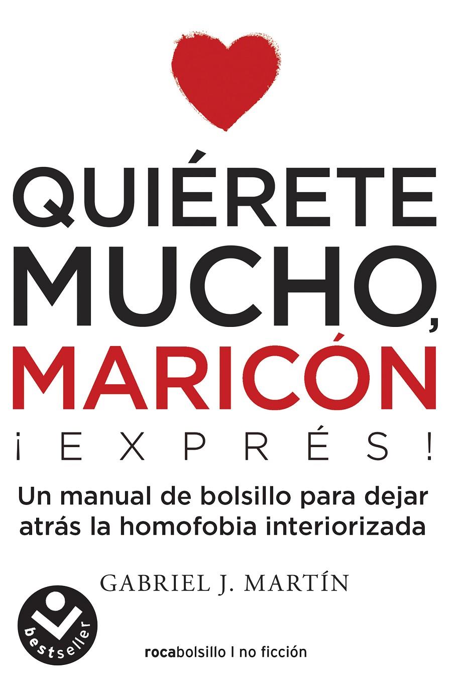 QUIERETE MUCHO MARICON EXPRESS | 9788416859672 | MARTIN, GABRIEL J. 