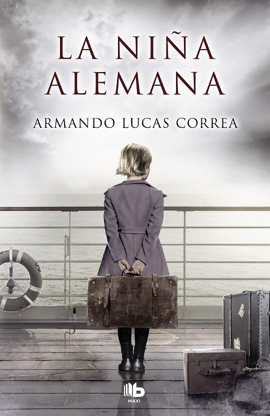 NIÑA ALEMANA, LA  | 9788490705087 | LUCAS CORREA, ARMANDO