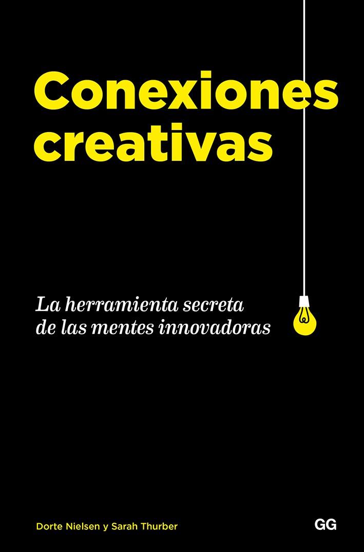 CONEXIONES CREATIVAS (REF 100 0G1881) | 9788425231544 | NIELSEN, DORTE / THURBER, SARAH