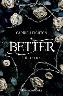 BETTER  COLISION | 9788418509605 | LEIGHTON, CARRIE