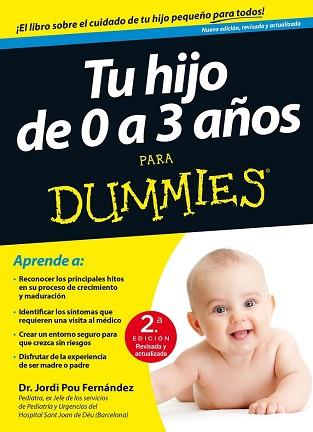 HIJO DE 0 A 3 AÑOS PARA DUMMIES-2ª EDICION, TU  | 9788432902567 | POU, JORDI 