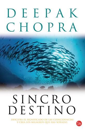 SINCRODESTINO  | 9788466321358 | CHOPRA, DEEPAK