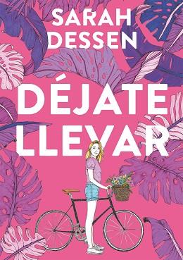 DEJATE LLEVAR | 9788420440019 | DESSEN, SARAH