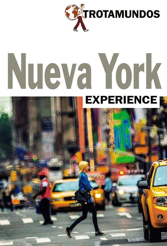 NUEVA YORK     TROTAMUNDOS EXPERIENCE | 9788415501718 | GLOAGUEN, PHILIPPE