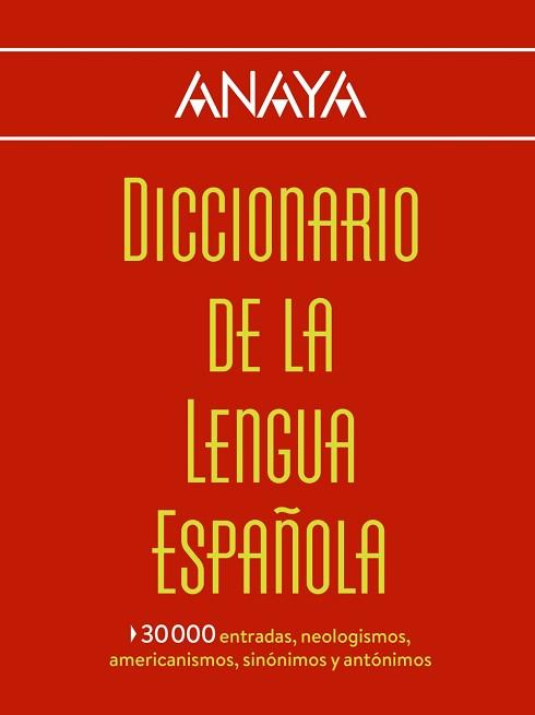 DICCIONARIO ANAYA DE LA LENGUA | 9788499742007