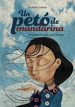 UN PETO DE MANDARINA | 9788448945961 | CANAL, EULALIA