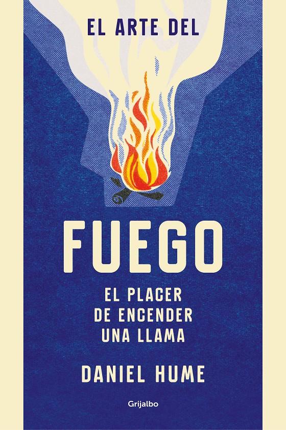 ARTE DEL FUEGO, EL  | 9788416895823 | HUME, DANIEL