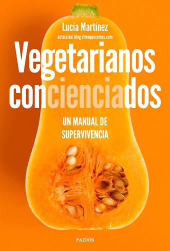 VEGETARIANOS CONCIENCIADOS | 9788449335105 | MARTINEZ, LUCIA